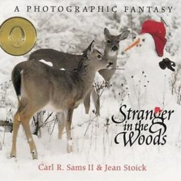 Stranger in the Woods A Photographic Fantasy by Carl R. Sams hardcover book - Picture 1 of 1